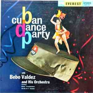Bebo Valdez And His Orchestra - Cuban Dance Party album flac