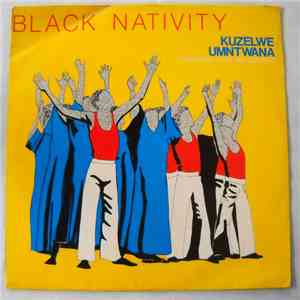 Black Nativity - Kuzelwe Umntwana album flac