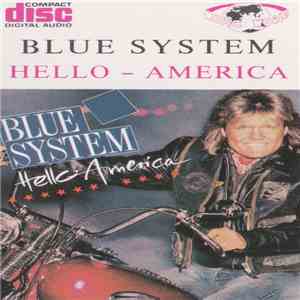 Blue System - Hello America album flac