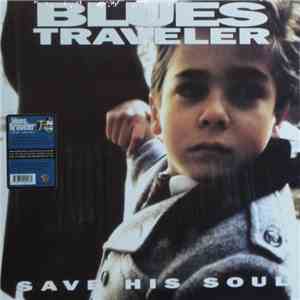 Blues Traveler - Save His Soul album flac