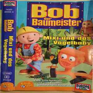 Bob Der Baumeister - Mixi Und Das Vogelbaby album flac