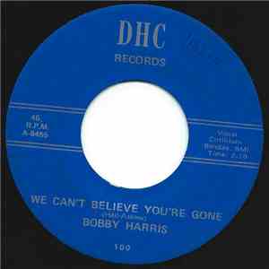 Bobby Harris - We Can't Believe You're Gone / More Of The Kerk album flac