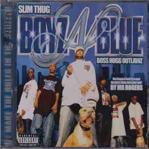 Boss Hogg Outlawz - Boyz-N-Blue - We Make The Rules In The Streets album flac