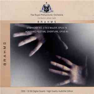 Brahms - The Royal Philharmonic Orchestra, James Judd - Symphony No. 2 In D Major, Opus 73 / Academic Festival Overture, Opus 80 album flac