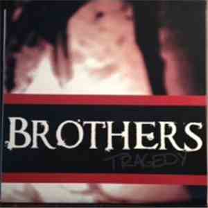 Brothers - Tragedy album flac