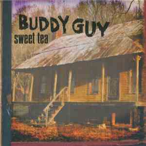 Buddy Guy - Sweet Tea album flac