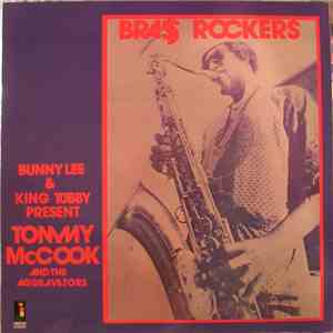 Bunny Lee & King Tubby Present Tommy McCook And The Aggravators - Brass Rockers album flac