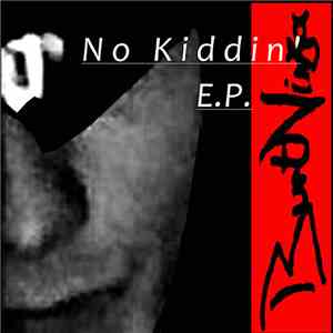 BurtNinja - No Kiddin E.P. album flac