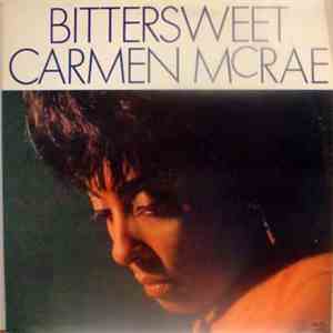 Carmen McRae - Bittersweet album flac