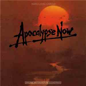 Carmine Coppola & Francis Coppola - Apocalypse Now (Original Motion Picture Soundtrack) album flac