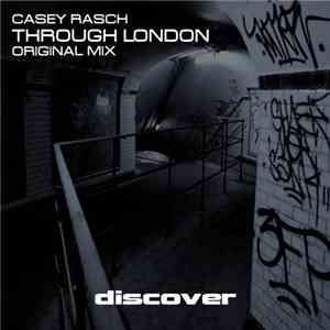 Casey Rasch - Through London album flac