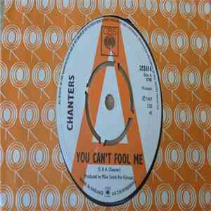 Chanters - You Can't Fool Me album flac