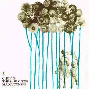 Chopin, Malcuzynski - The 14 Waltzes album flac
