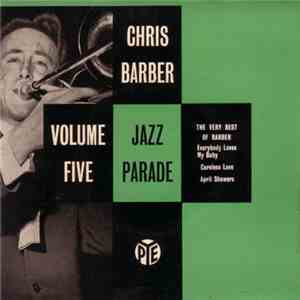 Chris Barber - Chris Barber Jazz Parade Volume Five album flac