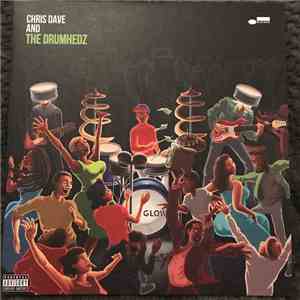 Chris Dave And The Drumhedz - Chris Dave And The Drumhedz album flac