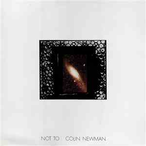 Colin Newman - Not To album flac