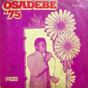 Commander-In-Chief Stephen Osita Osadebe & His Nigeria Sound Makers International - Osadebe '75 album flac