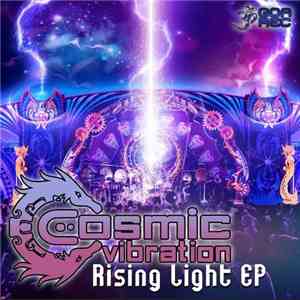 Cosmic Vibration - Rising Light EP album flac