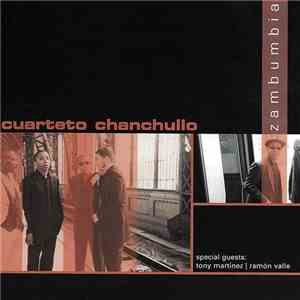 Cuarteto Chanchullo - Zambumbia album flac