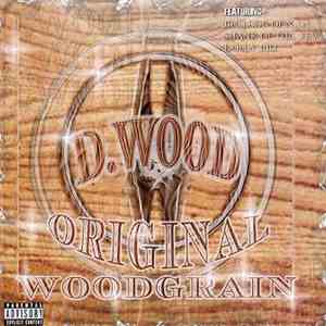 D. Wood - Original Woodgrain album flac