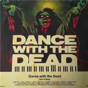 Dance With The Dead - Out Of Body album flac