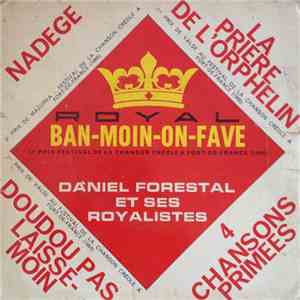 Daniel Forestal Et Ses Royalistes - Ban Moin On Favè album flac