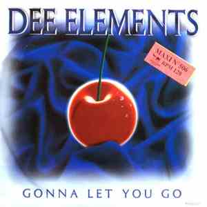 Dee Elements - Gonna Let You Go album flac