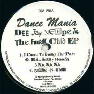 Dee Jay Nehpets - The Funk Child EP album flac