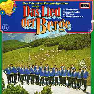 Der Trientiner Bergsteigerchor - Das Lied Der Berge album flac