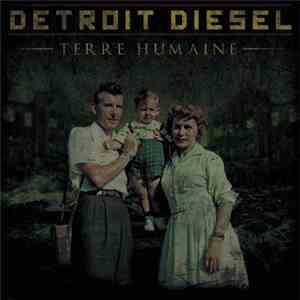 Detroit Diesel  - Terre Humaine album flac