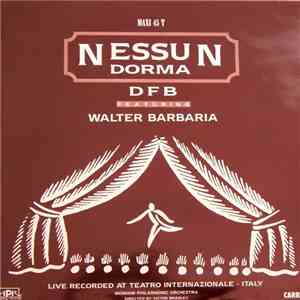 DFB Featuring Walter Barbaria - Nessun Dorma album flac