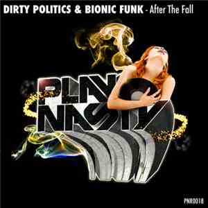 Dirty Politics & Bionic Funk  - After The Fall album flac