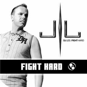 DJ Lee - Fight Hard album flac