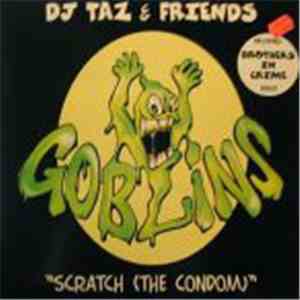 DJ Taz & Friends - Scratch (The Condom) album flac