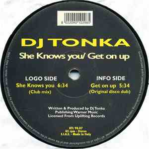 DJ Tonka - She Knows You / Get On Up album flac