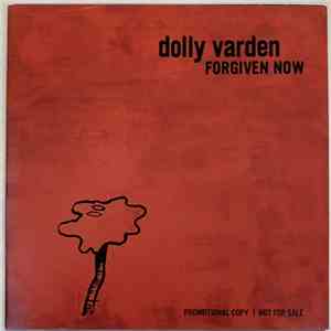 Dolly Varden - Forgiven Now album flac
