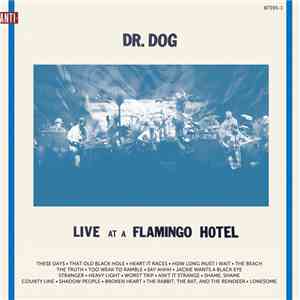 Dr. Dog - Live At A Flamingo Hotel album flac