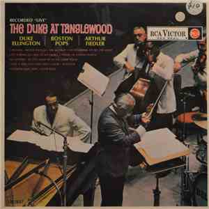 Duke Ellington • Boston Pops • Arthur Fiedler - The Duke At Tanglewood album flac