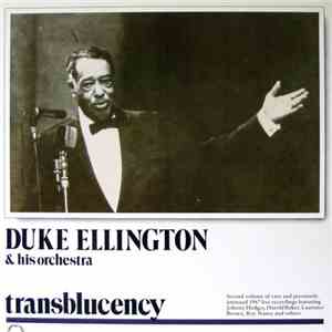 Duke Ellington & His Orchestra - Transblucency album flac
