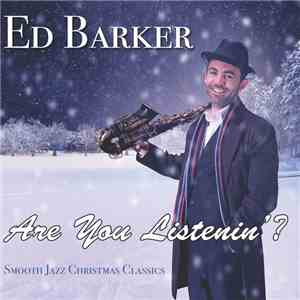 Ed Barker - Are You Listenin'? album flac