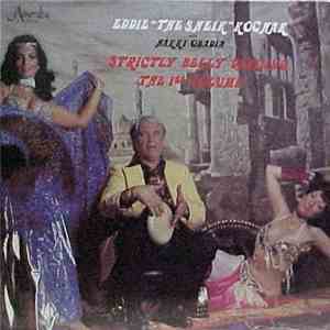 Eddie "The Sheik" Kochak With Hakki Obadia - Strictly Belly Dancing - The 1st Volume album flac