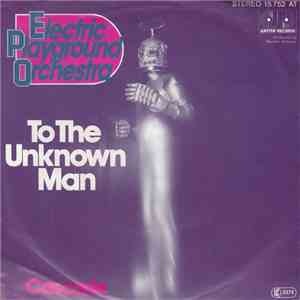 Electric Playground Orchestra - To The Unknown Man album flac