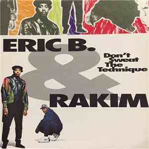 Eric B. & Rakim - Don't Sweat The Technique album flac