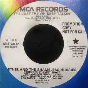 Ethel And The Shameless Hussies - It's Just The Whiskey Talkin' album flac