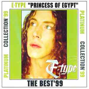 E-Type - "Princess Of Egypt" Platinum Collection '99 album flac