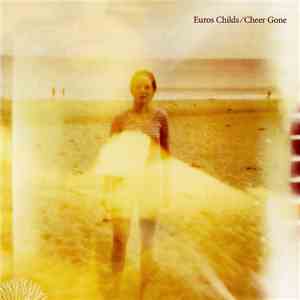 Euros Childs - Cheer Gone album flac