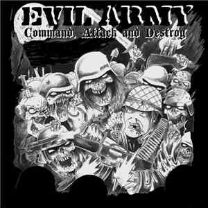 Evil Army - Command, Attack And Destroy album flac