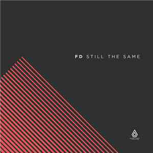 FD - Still The Same Ep album flac