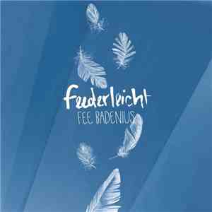 Fee Badenius - Feederleicht album flac