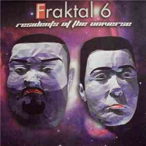 Fraktal 6 - Residents Of The Universe album flac